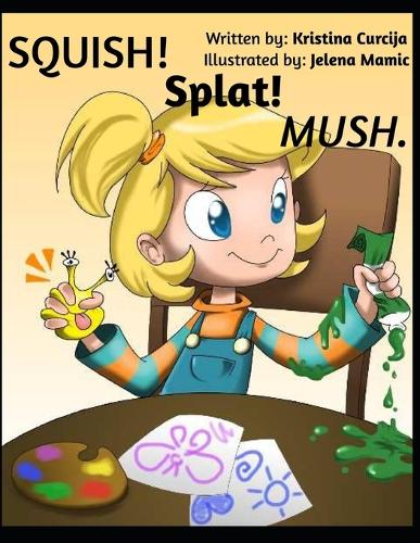 SQUISH Splat MUSH