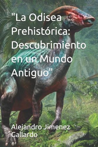 "La Odisea Prehistórica