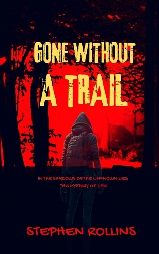 Gone Without a Trail