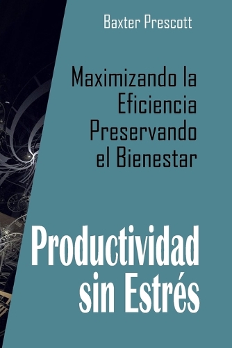 Productividad sin Estrés