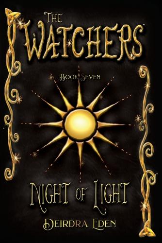 The Watchers, Night of Light