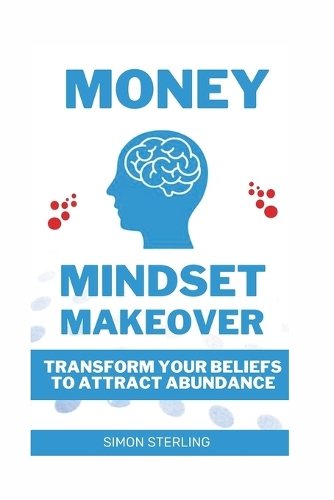 Money Mindset Makeover