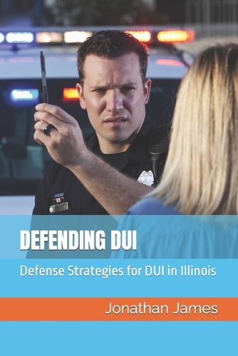 Defending DUI