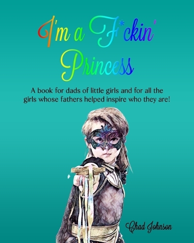 I'm a F*ckin' Princess