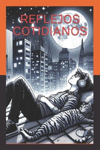reflejos cotidianos