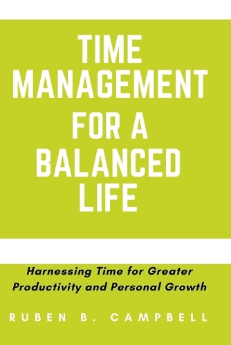 Time Management for a Balanced Life