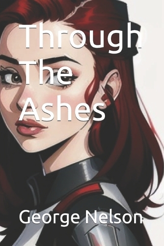 Through The Ashes