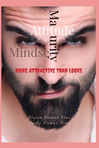 Attitude, Maturity, Mindset