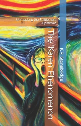 The 'Karen' Phenomenon