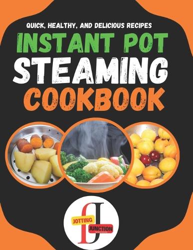 Instant Pot Steaming CookBook