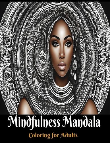 Mindfulness Mandala Coloring for Adults