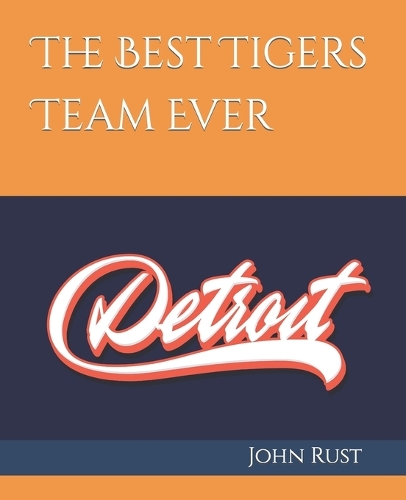 The Best Tigers Team Ever