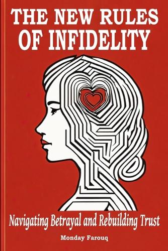 The New Rules of Infidelity