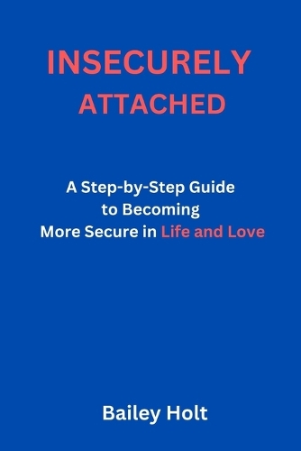 Insecurely Attached