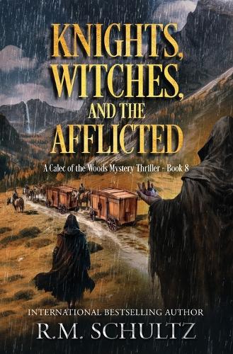 Knights, Witches, and the Afflicted