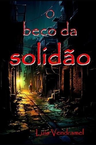O beco da solidão