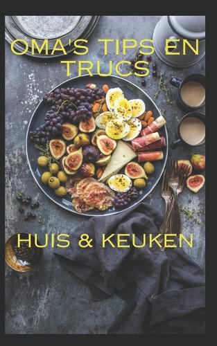 Oma's Tips En Trucs
