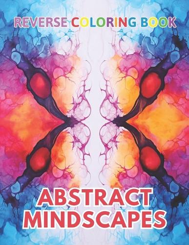 Abstract Mindscapes Reverse Coloring Book