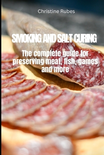 Smoking and Salt Curing