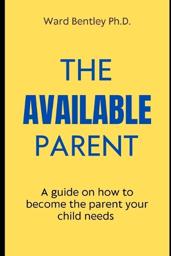 The Available Parent