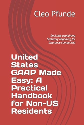United States GAAP Made Easy
