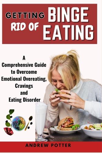 Getting Rid of Binge Eating