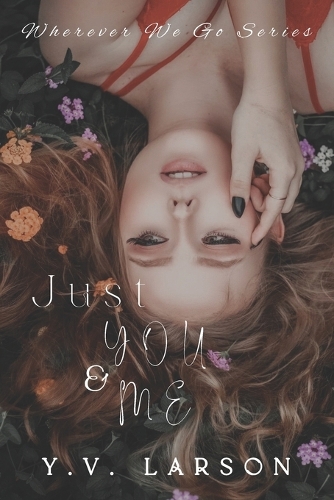 Just You & Me