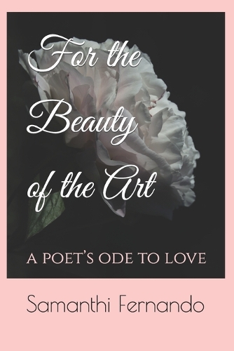 For the Beauty of the Art