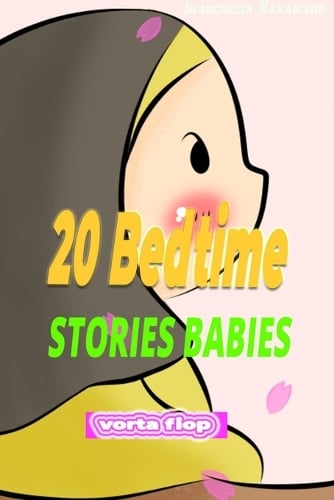 20 Bedtime Stories for Babies by Vorta Fiop | Foyles