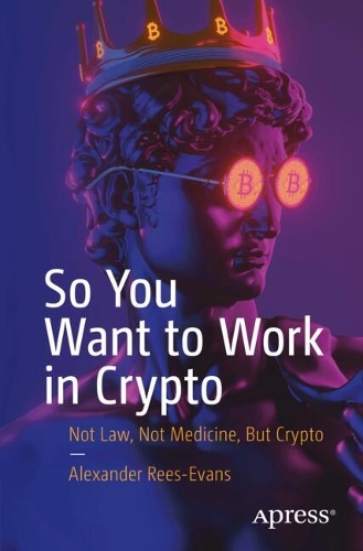 So You Want to Work in Crypto