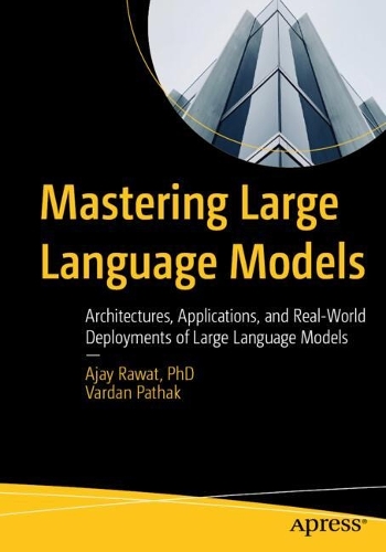 Mastering Large Language Models