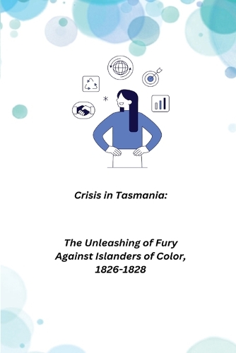 Crisis in Tasmania