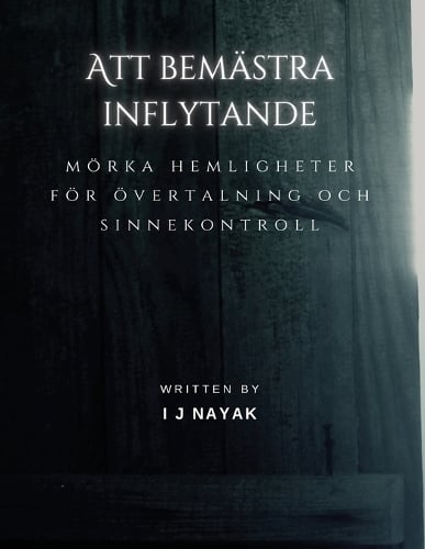 Att bemästra inflytande