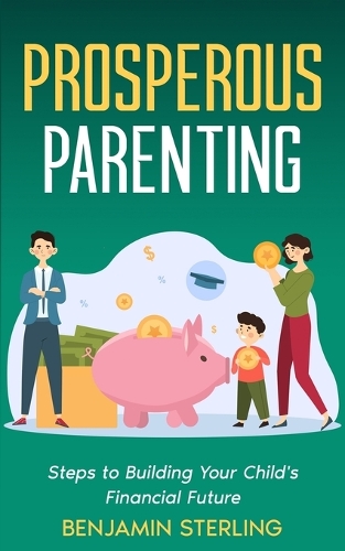 Prosperous Parenting
