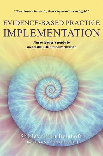 Evidence-Based Practice IMPLEMENTATION