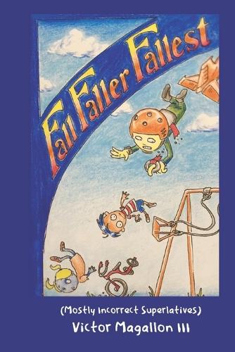 Fall Faller Fallest