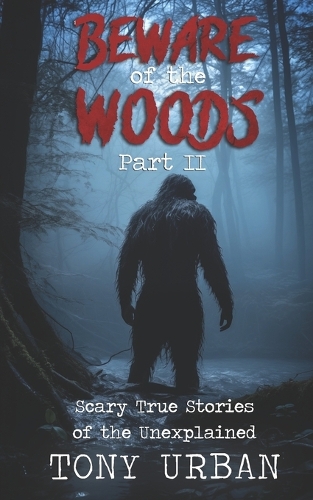 Beware of the Woods Part II