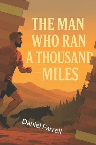 The man who ran a thousand miles