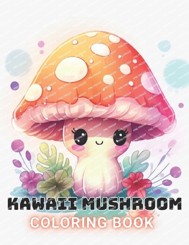 Kawaii Mushroom Coloring Book for Kids
