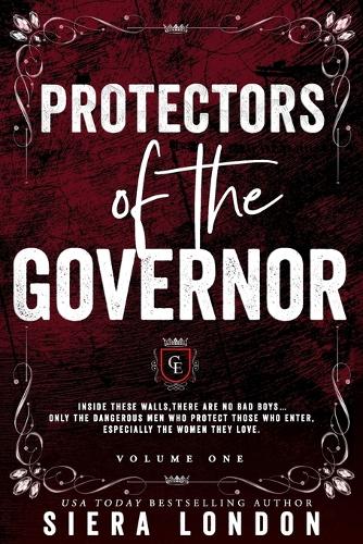 Protectors of The Governor (Volume 1 Trilogy)