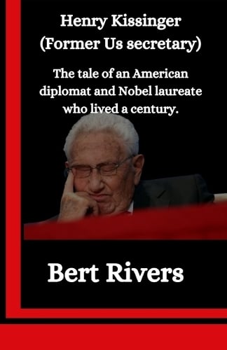 Henry Kissinger (Former Us secretary)
