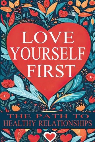 Love Yourself First