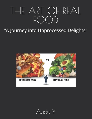 The Art of Real Food