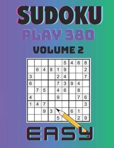 380 Sudoku Puzzles Easy with Solutions Volume2
