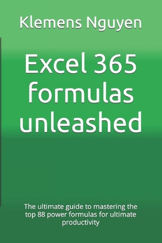 Excel 365 formulas unleashed