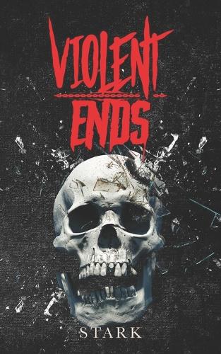 Violent Ends