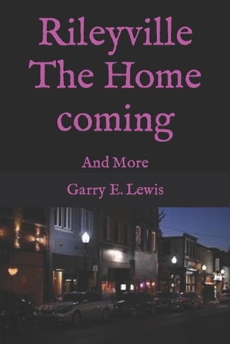 Rileyville The Home coming