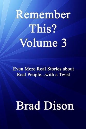Remember This? Volume 3