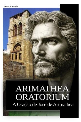 Arimathea Oratorium