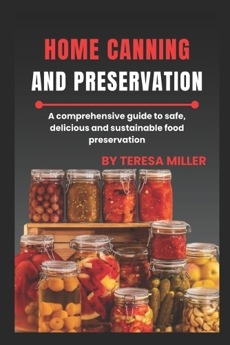 Home Canning and Preservation